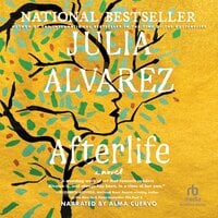 Afterlife - Julia Alvarez