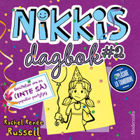Nikkis dagbok #2: Berättelser om en (INTE SÅ) populär partytjej - Rachel Renée Russell