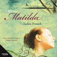 A Waltz for Matilda - Jackie French