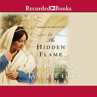 The Hidden Flame - Davis Bunn, Janette Oke