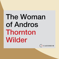 The Woman of Andros - Thornton Wilder