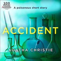 Accident: An Agatha Christie Short Story - Agatha Christie