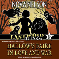 Hallow’s Faire in Love and War - Nova Nelson