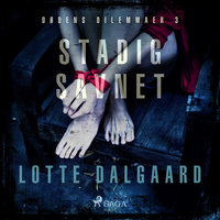 Dødens Dilemmaer 3 - Stadig savnet - Lotte Dalgaard