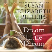 Dream a Little Dream - Susan Elizabeth Phillips