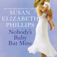 Nobody's Baby But Mine - Susan Elizabeth Phillips