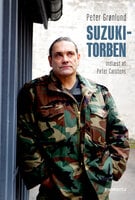Suzuki-Torben: En stridsmands livshistorie - Peter Grønlund