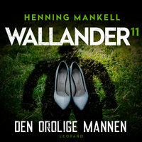 Den orolige mannen - Henning Mankell
