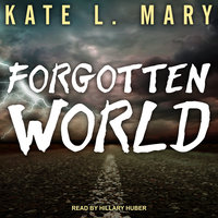 Forgotten World - Kate L. Mary