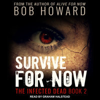 Survive for Now - Bob Howard