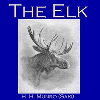 The Elk - Hector Hugh Munro