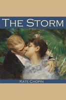 The Storm - Kate Chopin