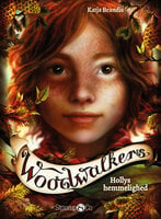 Woodwalkers 3 - Hollys hemmelighed - Katja Brandis
