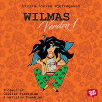 Wilmas verden 1 - Ulrika Louisa Bjerregaard