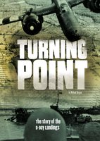 Turning Point: The Story of the D-Day Landings - Michael Burgan