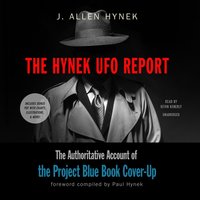 The Hynek UFO Report: The Authoritative Account of the Project Blue Book Cover-Up - J. Allen Hynek