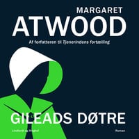 Gileads døtre - Margaret Atwood