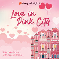 Love in Pink City - Kush Vaishnav