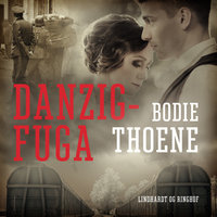 Danzig-fuga - Bodie Thoene