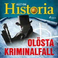 Olösta kriminalfall - Allt om Historia