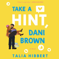 Take a Hint, Dani Brown: A Novel - Talia Hibbert