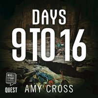 Days 9 To 16: Mass Extinction Event Book 3 - Amy Cross