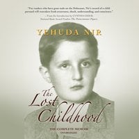 The Lost Childhood: A Memoir - Yehuda Nir