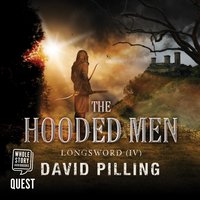 Longsword IV: The Hooded Men - David Pilling