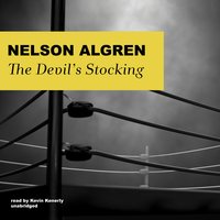 The Devil’s Stocking - Nelson Algren