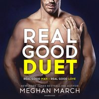 Real Good Duet - Meghan March