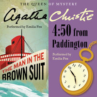 Man in the Brown Suit & 4:50 From Paddington - Agatha Christie