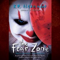 Fear Zone - K. R. Alexander