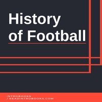 History of Football - Introbooks Team