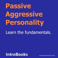 Passive Aggressive Personality - Introbooks Team