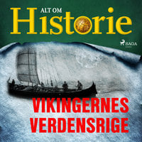 Vikingernes verdensrige - Alt Om Historie