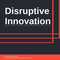 Disruptive Innovation - Introbooks Team