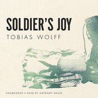 Soldier’s Joy - Tobias Wolff