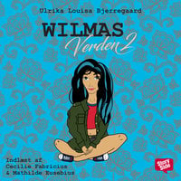 Wilmas verden 2 - Ulrika Louisa Bjerregaard