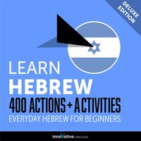 Everyday Hebrew for Beginners: 400 Actions & Activities - Innovative Language Learning