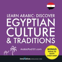 Learn Arabic: Discover Egyptian Culture & Traditions - Innovative Language Learning