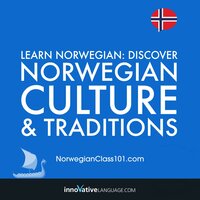 Learn Norwegian: Discover Norwegian Culture & Traditions - Innovative Language Learning