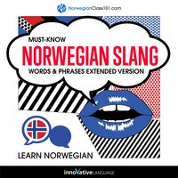 Learn Norwegian: Must-Know Norwegian Slang Words & Phrases (Extended Version) - Innovative Language Learning