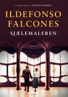 Sjælemaleren - Ildefonso Falcones