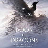 The Book of Dragons: An Anthology - Jonathan Strahan
