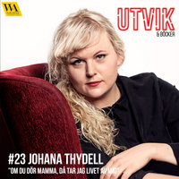 Utvik & böcker: Johanna Thydell - Magnus Utvik, Johanna Thydell