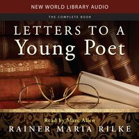 Letters to a Young Poet - Rainer Maria Rilke