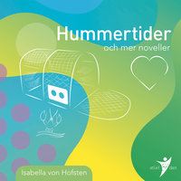 Hummertider & mer noveller - Isabella Von Hofsten