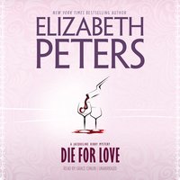 Die for Love - Elizabeth Peters