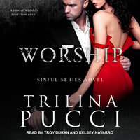Worship - Trilina Pucci