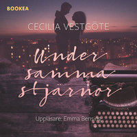 Under samma stjärnor - Cecilia Vestgöte